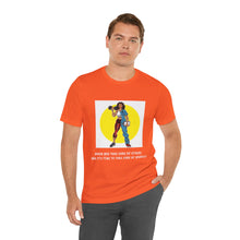 Load image into Gallery viewer, Unisex Jersey Short Sleeve Tee
